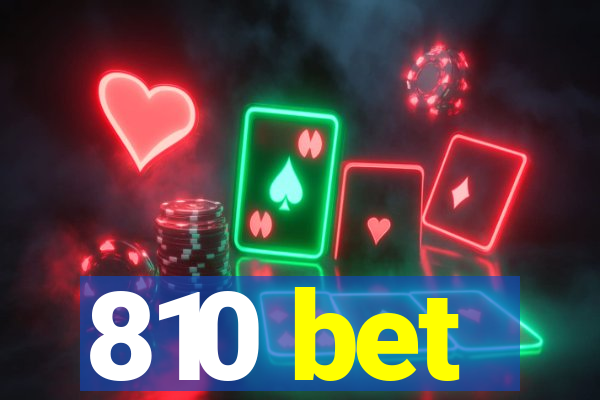 810 bet